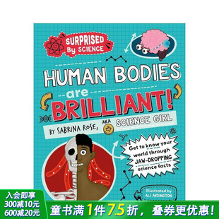are 英文儿童插画科普绘本进口书 人体奥秘工坊 Science：Human Surprised 科学惊奇录 精装 Brilliant Bodies 现货