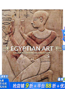 【现货】埃及艺术：卡卢斯特·古本肯收藏集 Egyptian Art. Calouste Gulbenkian Collection 原版英文艺术画册画集 正版进口书