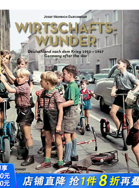 【现货】约瑟夫·海因里希·达欣格. 经济奇迹 Josef Heinrich Darchinger. 原版英文摄影作品集纪实 正版进口书【TASCHEN】