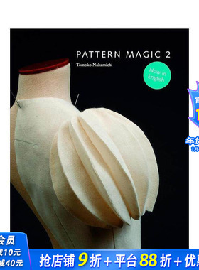【现货】Pattern Magic2 奇异剪裁2 中道友子日本立体裁剪大师 英文服装服饰剪裁艺术设计原版书籍