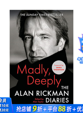 【现货】英文原版 疯狂：艾伦·里克曼日记 Madly Deeply : The Alan Rickman Diaries 英文传记 正版进口书画册 善优图书