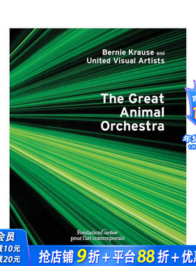 【预售】伯尼·克劳斯：动物大乐团 Bernie Krause: The Great Animal Orchestra 原版英文艺术画册画集 正版进口书