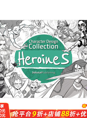 【现货】角色设计合集：女主角 Character Design Collection: Heroines 动漫游戏插画艺术设计3dtotal英文原版进口画册图书