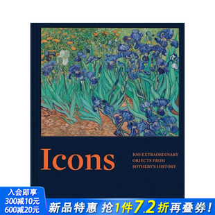100 进口书 预计2月出版 正版 Objects英文艺术画册 Extraordinary Icons 100件非凡珍品 标志性藏品：苏富比历史上 预售