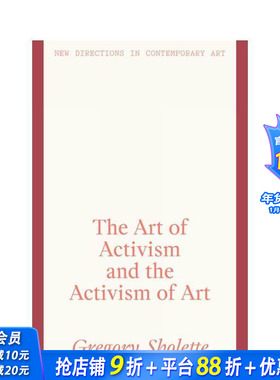 【预售】【当代艺术前沿动向】行动主义的艺术与艺术的行动主义 The Art of Activism  原版英文艺术画册画集 正版进口书