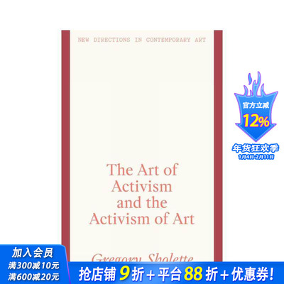 【预售】【当代艺术前沿动向】行动主义的艺术与艺术的行动主义 The Art of Activism  原版英文艺术画册画集 正版进口书