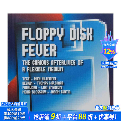 【预售】软盘热：灵活媒介的奇妙来世 Floppy Disk Fever:The Curious Afterlives of a Flexible Medium 英文社会科学正版进口书