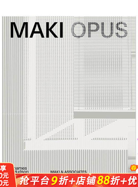 【预售】日本现代主义建筑大师槙文彦：建筑全集 MAKI OPUS 原版英文建筑设计 正版进口书