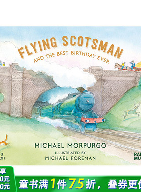 【预售】【安徒生奖获奖插画家】苏格兰飞人号：Z棒的生日礼（平装）Flying Scotsman and the Best Birthday Ever 英文进口书籍