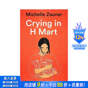 【预售】在H Mart哭泣：回忆录 Crying in H Mart: A Memoir 原版英文文学传记 正版进口书
