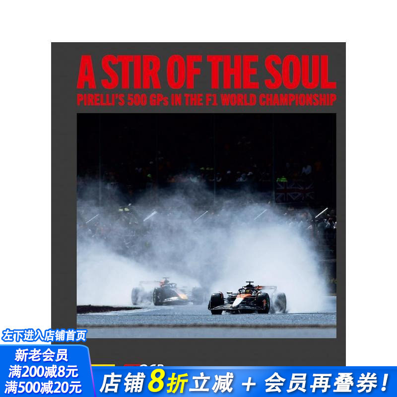 【预售】灵魂的颤动:倍耐力F1世界锦标赛500场大奖赛纪念画册 Pirelli’s 500 GPs in the F1 World Championship英文运动进口书