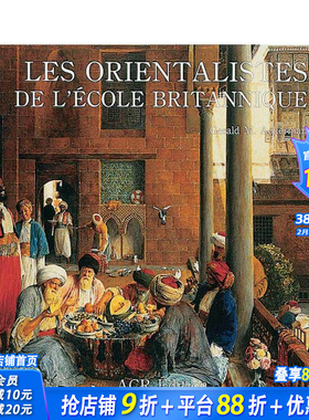 【预售】英国画派的东方主义画家 Les Orientalists De L'ecole Britannique 原版英文艺术画册画集 正版进口书