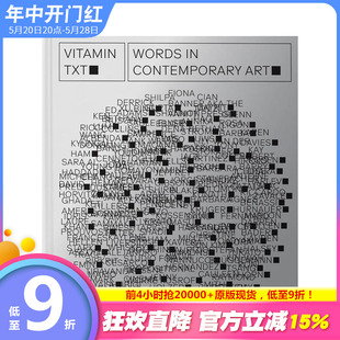 维他命TXT：当代艺术中 Words 正版 进口图书 预售 预计4月出版 Vitamin Art 文本使用 Contemporary 英文艺术画册 Txt