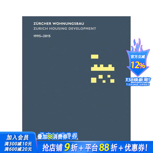 【预售】1995-2015 年苏黎世住宅建筑 Zurcher Wohnungsbau 1995-2015 原版英文建筑设计 正版进口书