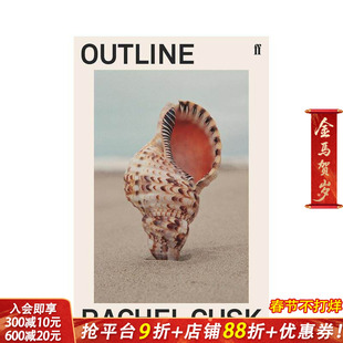 【预售】【一个知识女性的思考系列】边界 蕾切尔·卡斯克 【Rachel Cusk】Outline 原版英文文学小说 正版进口书