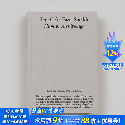 【预售】法扎尔·谢赫与特朱·科尔：人类群岛 Fazal Sheikh & Teju Cole: Human Archipelago 原版英文摄影作品集 正版进口书