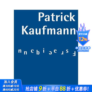 【预售】帕特里克·考夫曼：频率 Patrick Kaufmann: Frequencies 原版英文艺术画册画集 正版进口书