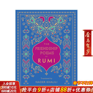 【预售】鲁米的友谊诗：纳德·哈利利翻译The Friendship Poems of Rumi: Translated by Nader Khalili （1） 英文诗歌正版进口书