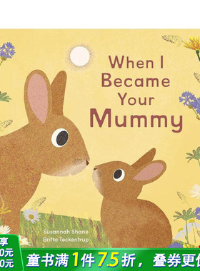 【预售】当我成为你的妈妈  亲子共读(带音频） When I Became Your Mummy 英文儿童插画故事绘本 英语进口童书