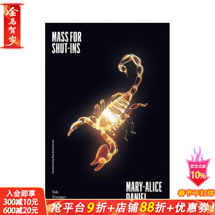 【预售】闭屋人弥撒曲(简装) 【Yale Series of Younger Poets】Mass for Shut-Ins 原版英文诗歌 正版进口书