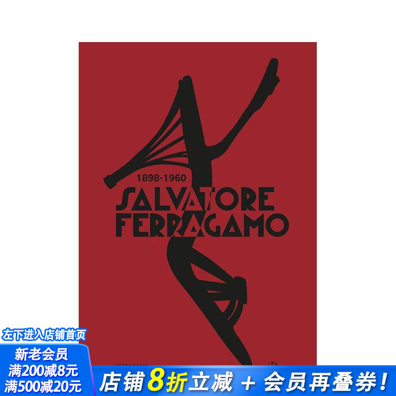 【预售】萨尔瓦托·菲拉格慕 1898-1960 Salvatore Ferragamo 1898-1960 原版英文鞋包配饰 正版进口书