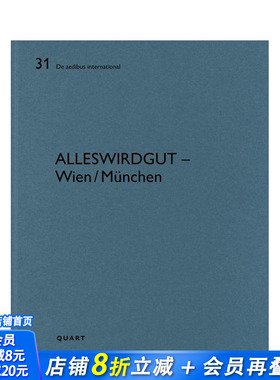 【预售】一切都会好的 —— 维也纳 / 慕尼黑 AllesWirdGut – Wien/München 原版英文建筑设计 正版进口书