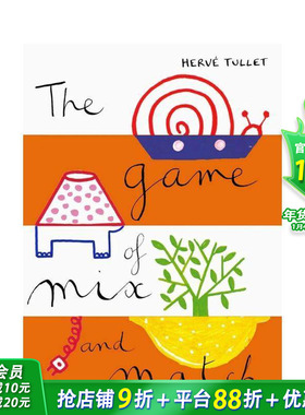 【预售】混搭游戏 【Hervé Tullet】The Game of Mix and Match 埃尔维杜莱 法国创意儿童艺术 激发思维和想象力 英文