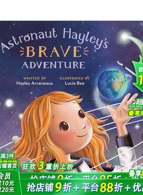 【预售】宇航员海莉的勇敢探险 Astronaut Hayley's Brave Adventure 英文儿童插画故事绘本 进口童书