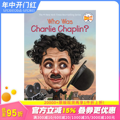 【现货】查理·卓别林是谁?Who Was Charlie Chaplin? 英文原版儿童故事阅读【善优童书】