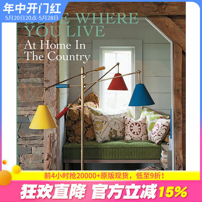 【现货】 【善优原版】Love Where You Live: At Home in the Country，爱上你的住所：Joan Osofsky，Abby Adams 空间与装饰