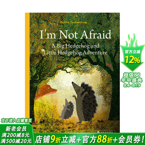 【现货】【Britta Teckentrup】英文原版 我不害怕：刺猬的冒险 I’m Not Scared 克服恐惧 精装艺术插画绘本 儿童进口英语书