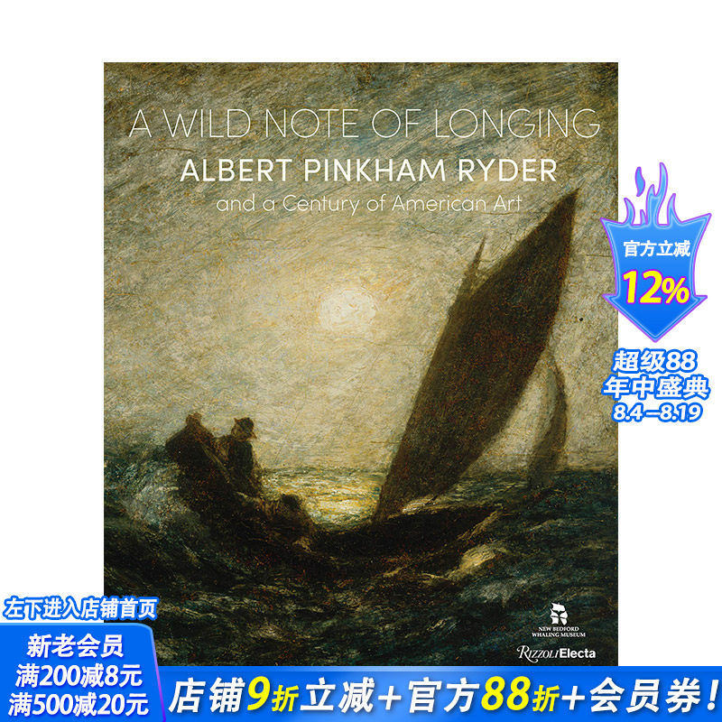 【预售】A Wild Note of Longing:Albert Pinkham Ryder 美国现代主义艺术家 色调主义浪漫主义象征主义