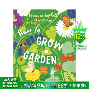 【现货】如何种植花园：为每个地方找到适合的植物 How to Grow a Garden 英文儿童插画故事绘本 趣味科普进口童书