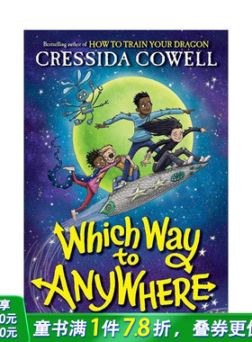 【预售】通往任何地方的道路：来自《驯龙高手》作者 Which Way to Anywhere 英文儿童插画故事绘本 进口童书