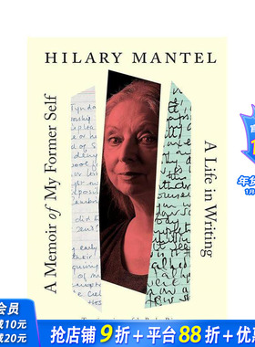 【预售】【布克奖得主Hilary Mantel自传】从前的我（美版） A Memoir of My Former Self 原版英文文学传记 正版进口图书