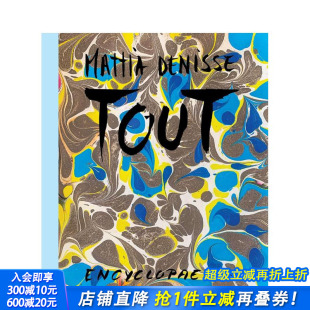 英文艺术画册画集 进口书 Denisse：百科全书 Tout Encyclopaedia Denisse 法国艺术家Mattia Mattia 正版 原版 预售