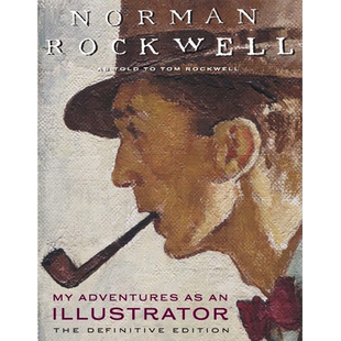 【预售】My Adventures as an Illustrator，我的插画师历险记 英文原版图书籍进口正版 Norman Rockwell 艺术