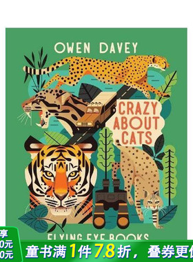 【预售】【欧文·戴维动物系列】疯狂的猫（平装） 【Owen Davey Animals Series】Crazy About Cats 英文儿童绘本正版进口书
