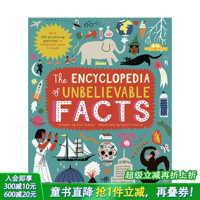 【现货】难以置信的事实百科全书The Encyclopedia of Unbelievable Facts 6岁以上儿童阅读知识图册图集 英文原版【善优童书】
