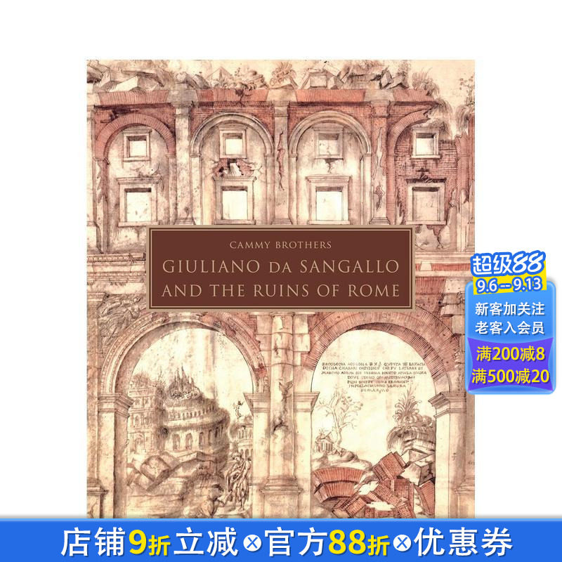 【预售】朱利亚诺·达·桑迦洛与罗马废墟 Giuliano da Sangallo and the Ruins of Rome 原版英文建筑设计 正版进口书
