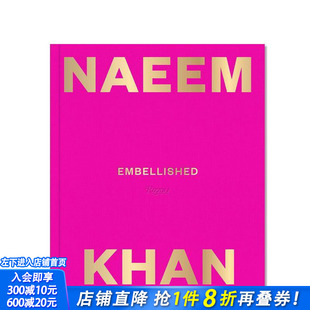 设计师Naeem 设计 美国服装 现代感 英文原版 色彩和刺绣带来 现货 Khan纳伊·姆汗