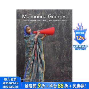 【预售】迈穆娜?格雷西：仙境中的艾莎 Maimouna Guerresi : Aisha in Wonderland 原版英文摄影作品集 正版进口书