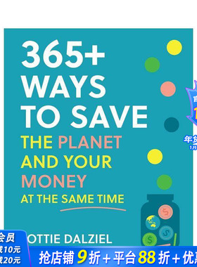 【预售】360+种同时拯救地球和金钱的方法365+ Ways to Save the Planet and Your Money at the Same Time 原版英文 正版进口书