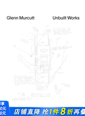 【现货】格伦 · 马库特：未建成之作  普利兹克奖 Glenn Murcutt: Unbuilt Works 原版英文建筑设计 正版进口书