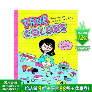 【预售】本色：90年代怪异成长记 True Colors: Growing Up Weird in the '90s 英文小说故事 英语拓展阅读进口书