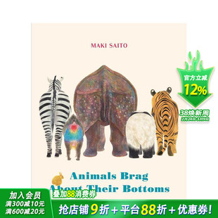 【预售】动物们总是吹嘘自己的屁股（纸板书） Animals Brag About Their Bottoms 英文儿童插画故事科普绘本 进口童书