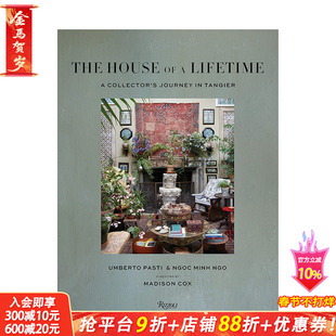 【现货】英文原版 永恒住宅：收藏者的丹吉尔之旅 The House of a Lifetime 空间与装饰 室内设计 正版进口图书 善优图书