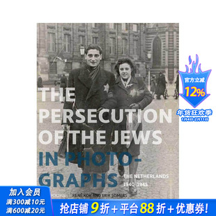 【预售】影像中的犹太人迫害史 The Persecution of the Jews in Photographs 原版英文摄影作品集纪实 正版进口书