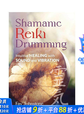 【现货】Shamanic Reiki Drumming 萨满灵气鼓击 英文心灵/励志 图书 正版进口书