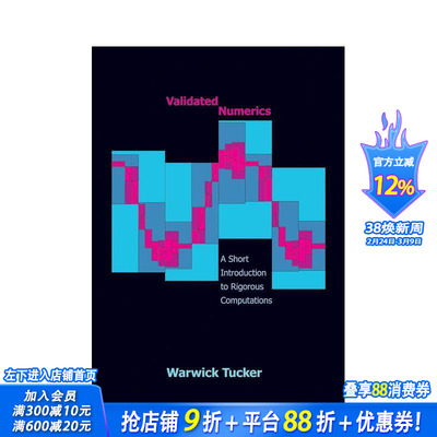 【预售】验证数值学：导论 Validated Numerics: A Short Introduction to Rigorous Computations 原版英文社会科学 正版进口书